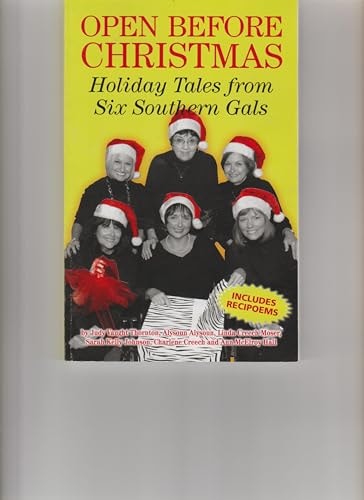 Open Before Christmas: Holiday Tales From Six Southern Gals
