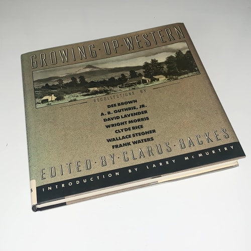 Growing Up Western: Recollections of a Time Gone By