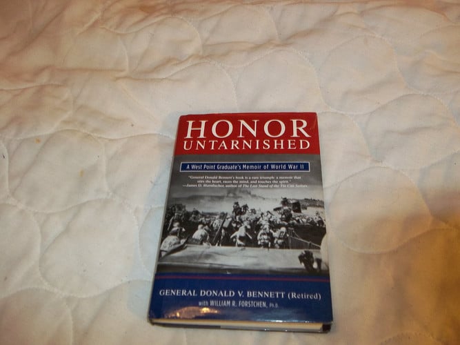 Honor Untarnished: A West Point Graduate's Memoir of World War II