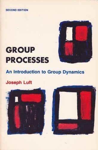 Group processes;: An introduction to group dynamics
