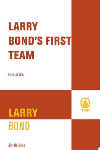 Larry Bond's First Team: Fires of War