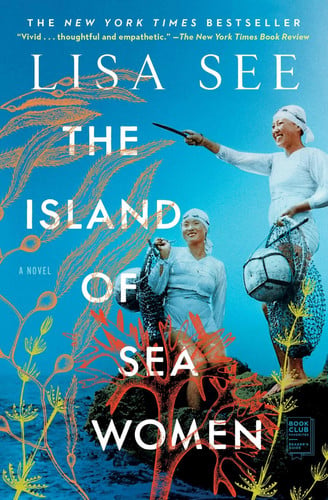 The Island of sea women: a novel
