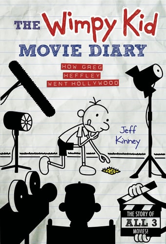 The Wimpy Kid Movie Diary: How Greg Heffley Went Hollywood, Revised and Expanded Edition (Diary of a Wimpy Kid)