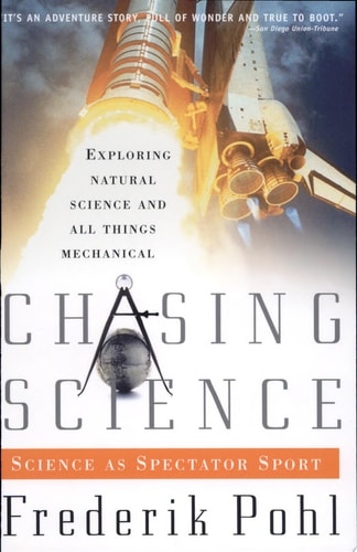 Chasing Science: Science as a Spectator Sport