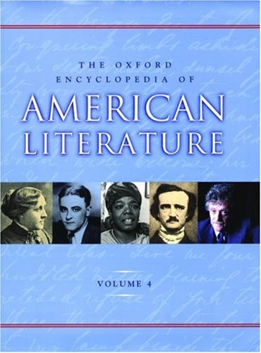 The Oxford Encyclopedia of American Literature, Vol. 3