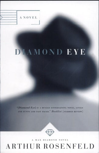 Diamond Eye: A Novel (Max Diamond, 1)