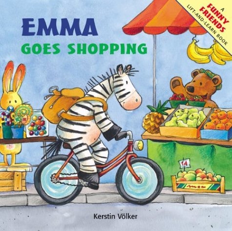 Emma Goes Shopping (Funny Friends Lift-And-Learn Book)