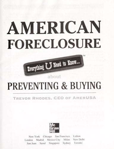 American Foreclosure: Everything U Need to Know About Preventing and Buying (American Real Estate)