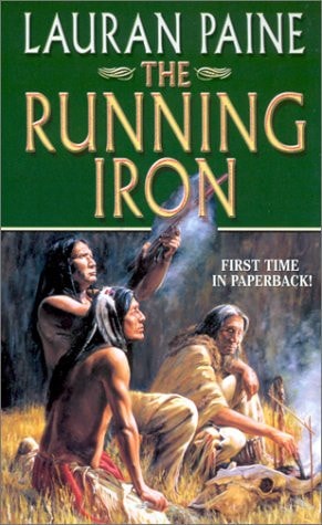 The Running Iron: A Western Story