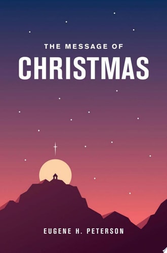 The Message of Christmas (Softcover)