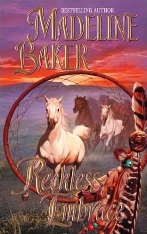 Reckless Embrace (Leisure Historical Romance)