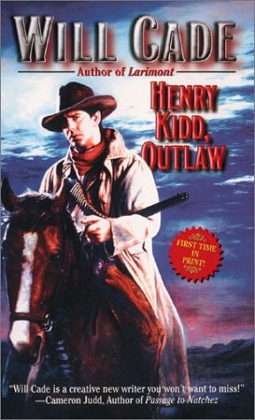 Henry Kidd, Outlaw (Leisure Historical Fiction)