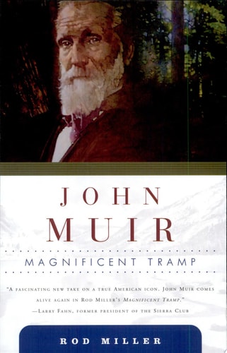 John Muir: Magnificent Tramp (American Heroes, 4)