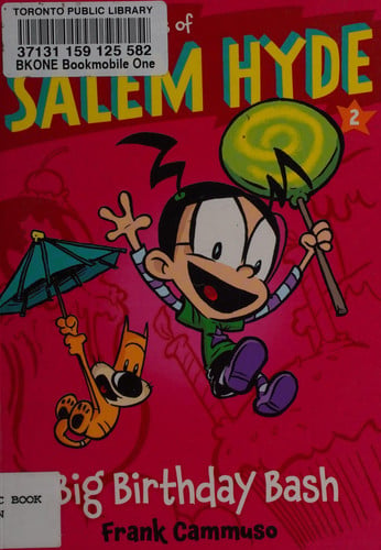 The Misadventures of Salem Hyde: Book Two: Big Birthday Bash