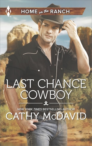 Last Chance Cowboy (Home on the Ranch)