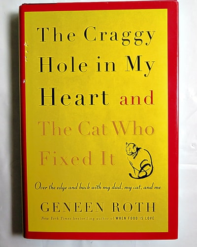 The Craggy Hole in My Heart and the Cat Who Fixed It