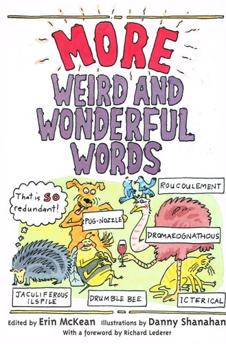 More Weird and Wonderful Words