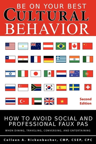 Be On Your Best Cultural Behavior