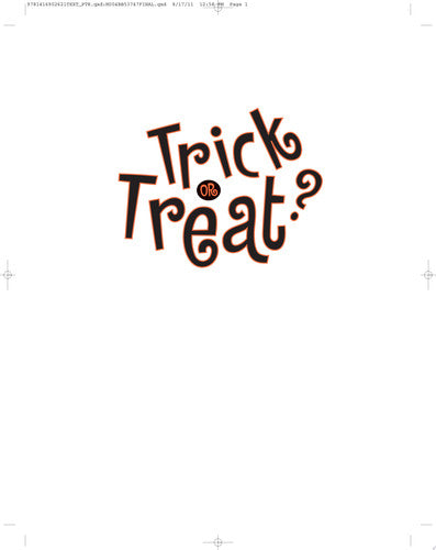 Trick Or Treat?