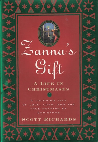 Zanna's Gift: A Life in Christmases