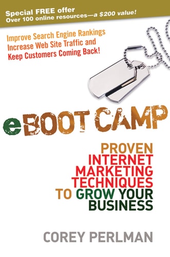 eBoot Camp: Proven Internet Marketing Techniques to Grow Your Business