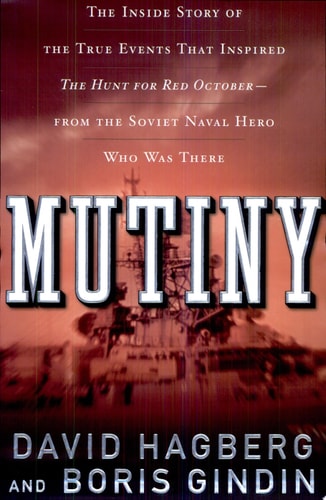 Mutiny: The True Events That Inspired The Hunt For Red October
