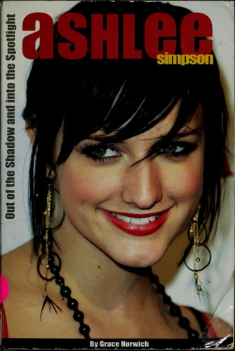 Ashlee Simpson: Out of the Shadow and into the Spotlight