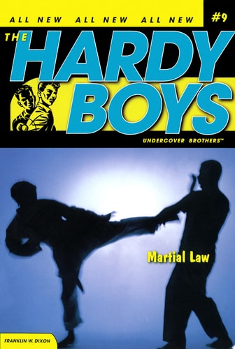 Martial Law (Hardy Boys: All New Undercover Brothers #9)