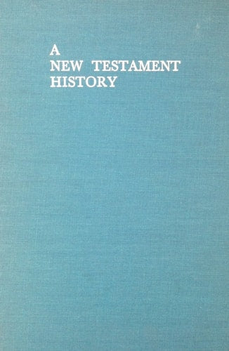 A New Testament History: The Story of the Emerging Church