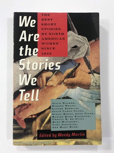 WE ARE THE STORIES WE TELL