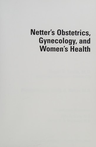 Netter's Obstetrics, Gynecology, and Women's Health