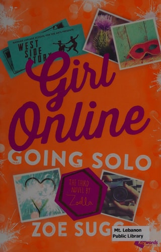 Girl Online: Going Solo The Third Novel by Zoella