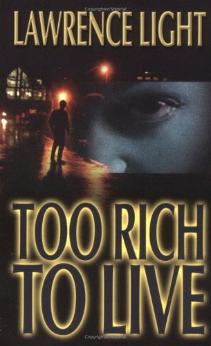 Too Rich To Live