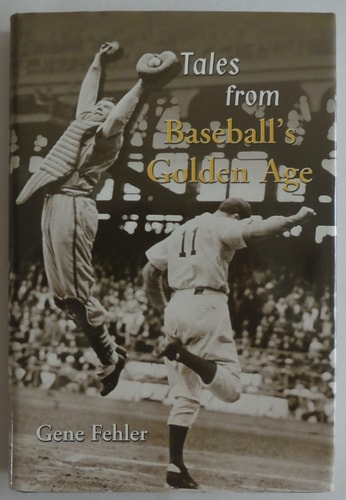 Tales from Baseball's Golden Age