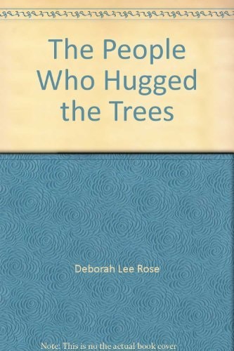 The People Who Hugged the Trees