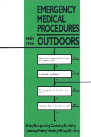 Emergency Medical Procedures for the Outdoors, 2nd