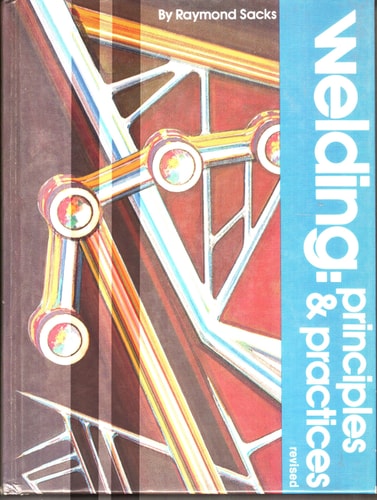 Welding:Principles and Practices