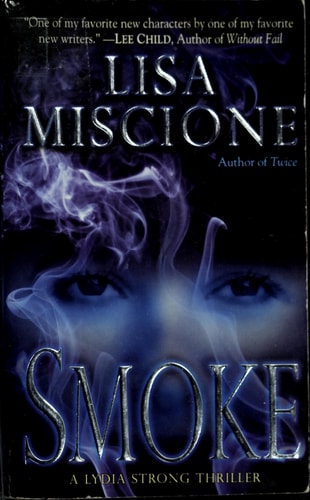 Smoke (Lydia Strong Novels)