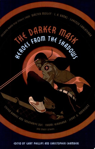 The Darker Mask: Heroes from the Shadows