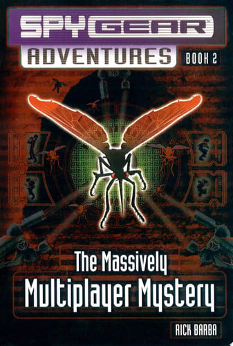The Massively Multiplayer Mystery (Spy Gear Adventures No. 2)