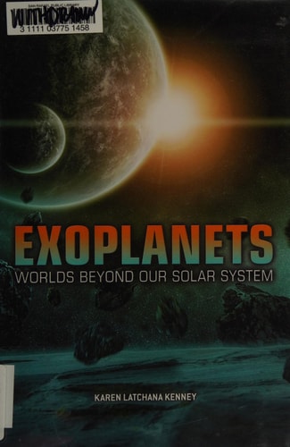 Exoplanets: Worlds beyond Our Solar System