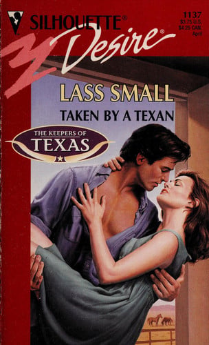 Taken By A Texan (The Keepers Of Texas) (Desire)