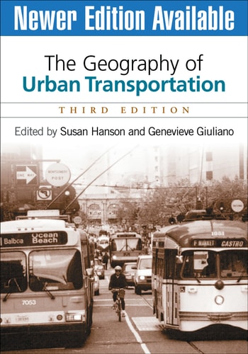 The Geography of Urban Transportation, Third Edition