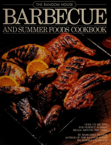 The Random House Barbecue and Summer Foods Cookbook