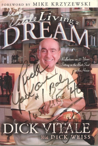 Dick Vitale's Living a Dream: Reflections on 25 Years Sitting in the Best Seat in the House