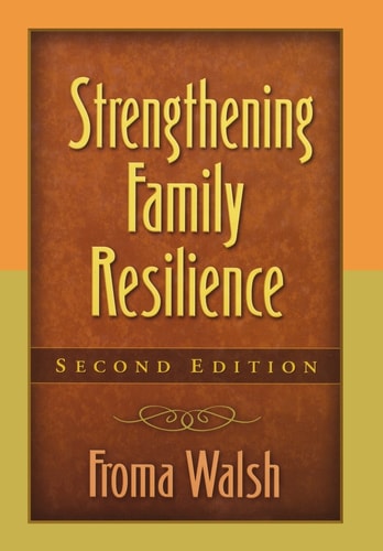 Strengthening Family Resilience, Second Edition