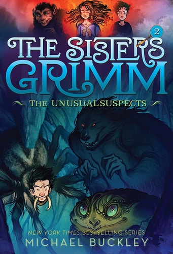 Unusual Suspects (The Sisters Grimm #2) 10th Anniversary Edition