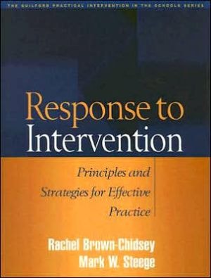 Response to Intervention: Principles and Strategies for Effective Practice (The Guilford Practical Intervention in the Schools Series)