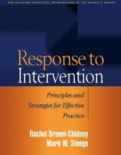Response to Intervention: Principles and Strategies for Effective Practice (The Guilford Practical Intervention in the Schools Series)
