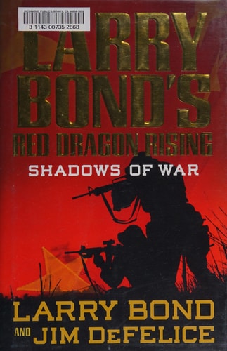 Larry Bond's Red Dragon Rising: Shadows of War